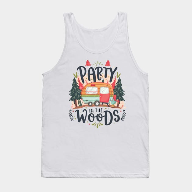 Party in the Woods text outdoor Tank Top by byNIKA